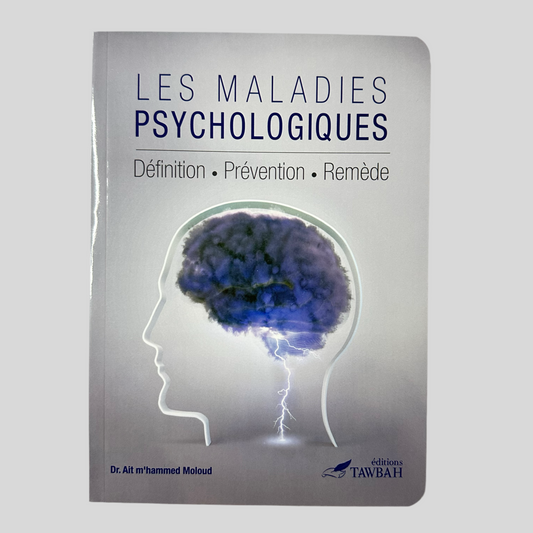 Les maladies psychologiques