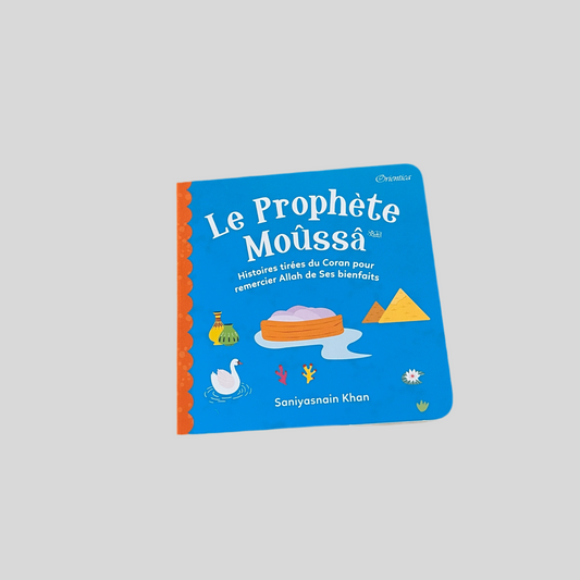 Le prophète Moûssâ